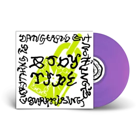 Body Type / Everything Is Dangerous But Nothing's Surprising / Clear Violet Vinyl