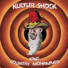 v513 - Kultur Shock - "King / Country Mohammed"